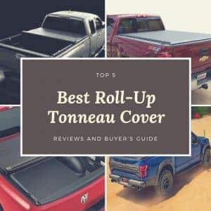 Top 5 Best Roll-Up Tonneau Covers